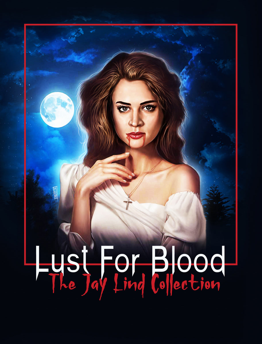 Lust for Blood: The Jay Lind Collection Blu-ray – SRS Cinema LLC