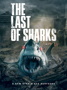 The Last of Sharks is Here - on Indiegogo!