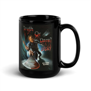 Truth or Dare: Legacy - Black Glossy Mug