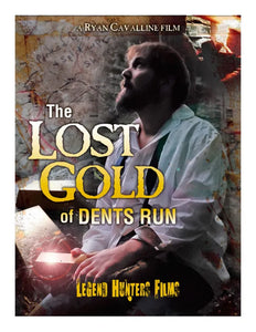 Lost Gold of Dents Run DVD