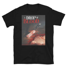A Drop of Blood Short-Sleeve Unisex T-Shirt