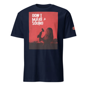 Don't Make a Sound Short-Sleeve Unisex T-Shirt