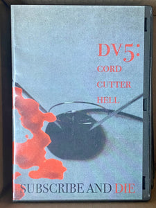 DV5: Cord Cutter Hell