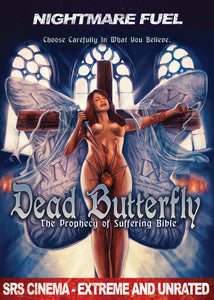 Dead Butterfly: The Prophecy Of Suffering Bible Nightmare Fuel DVD