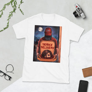 Deadly Delivery Short-Sleeve Unisex T-Shirt