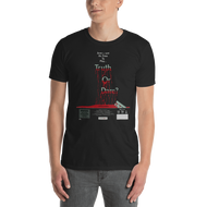 Truth or Dare Short-Sleeve Unisex T-Shirt