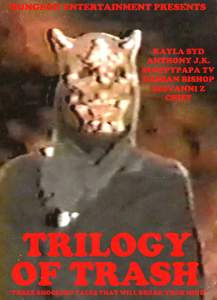 Trilogy Of Trash DVD