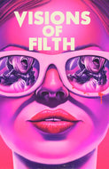 Visions of Filth - The Jason Impey Collection